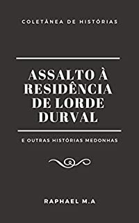 Livro Assalto à residência de Lorde Durval e outras histórias medonhas