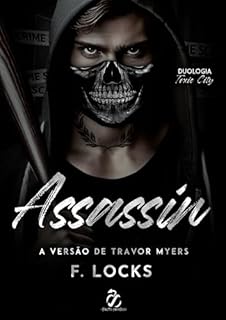 Livro ASSASSIN: Toxic City - 2 (DUOLOGIA TOXIC CITY: Irmãos Myers)