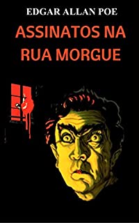 Livro Assassinatos na Rua Morgue: (Edição traduzida e ilustrada)