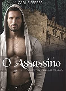 Livro O assassino: O quanto você se arriscaria por amor?