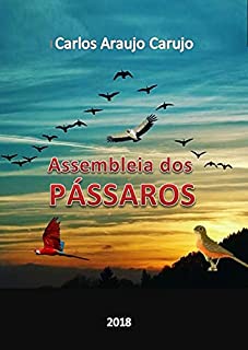 Livro ASSEMBLEIA dos PÁSSAROS: Mitos da Amazônia