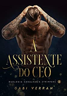 Livro A ASSISTENTE DO CEO
