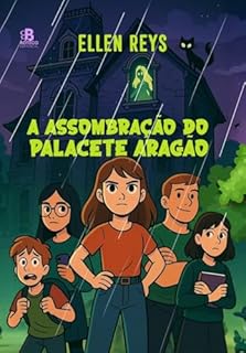 Livro A assombração do Palacete Aragão