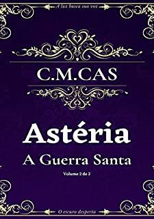Livro Astéria: A Guerra Santa vol.2 (Trilogia Escuridão Livro 3)