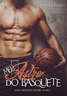 Livro Meu astro do Basquete (Boston Globe Livro 1)