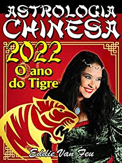 Astrologia Chinesa 2022 : Ano do Tigre de Água