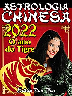 Livro Astrologia Chinesa 2022 : Ano do Tigre de Água