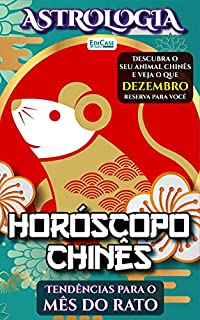 Astrologia Ed. 43 - Horóscopo Chinês: Previsão Especial Para Dezembro de 2022