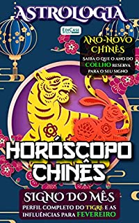 Astrologia Ed. 45 - Horóscopo Chinês: Previsão Especial Para Fevereiro de 2023
