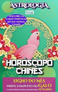 Astrologia Ed. 52 - Horóscopo Chinês: Previsão Especial Para Setembro de 2023