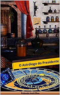 Livro O Astrólogo do Presidente