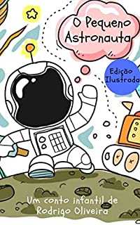O Pequeno Astronauta