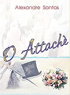 Livro O atachè: Uma história de luxúria e amor