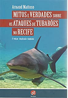 Livro Ataques de tubarões no Recife: Mitos e verdades