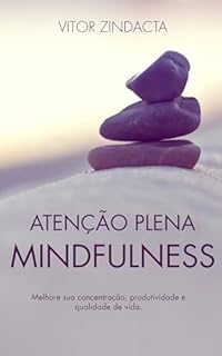 Livro Atenção plena: Mindfulness