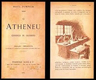 O Ateneu - eBook, Resumo, Ler Online e PDF - por Raul Pompeia