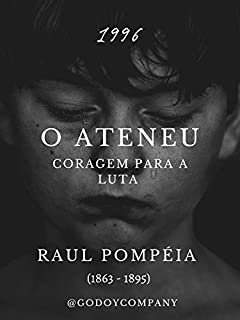 Livro O Ateneu: Edição Comentada