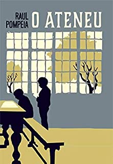 Livro O Ateneu (Edição Ilustrada)