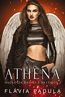 Livro Athena (Duologia Deuses e Mestiços Livro 2)