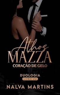 Livro Athos Mazza: Coração de Gelo (Advogados Livro 1)
