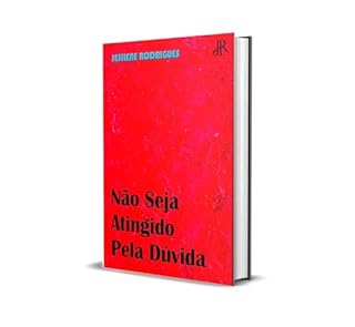 Livro NÃO SEJA ATINGIDO PELA DÚVIDA