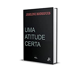 Livro UMA ATITUDE CERTA