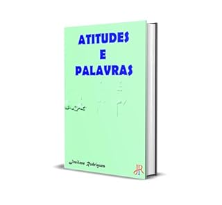 ATITUDES E PALAVRAS