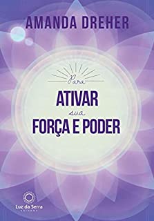 Livro Para Ativar sua Força e Poder