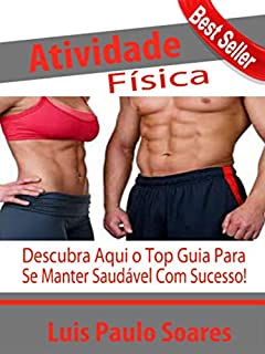 Atividade Física (ganhar massa muscular Livro 3)