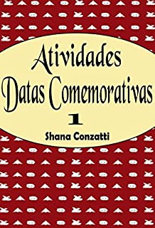 Atividades para datas comemorativas I