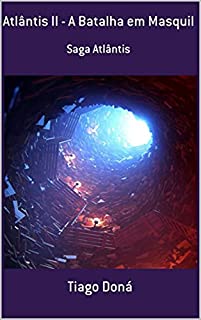 Livro Atlântis 2 - Batalha em Masquil: Saga Atlântis