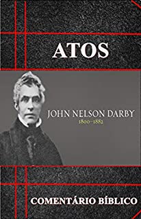 Livro Atos dos Apóstolos: Comentário Bíblico