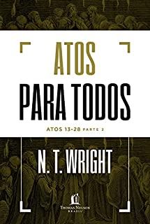 Livro Atos para todos: Atos 13-28 - Parte 2