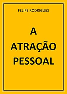 Livro A ATRAÇÃO PESSOAL