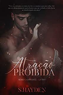 Livro Atração Proibida: (Série Cambridge - Livro 1)
