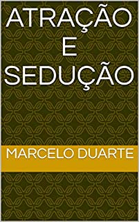 Livro Atração e Sedução