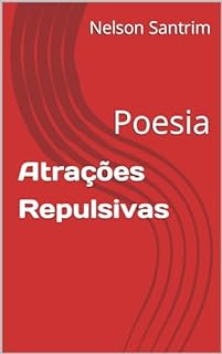 Livro Atrações Repulsivas: Poesia