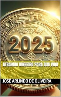 Livro ATRAINDO DINHEIRO PARA SUA VIDA