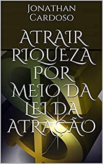 Livro Atrair riqueza por meio da lei da atração