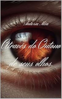 Livro Através do Outono de seus olhos