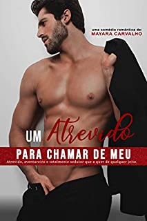 Livro Um Atrevido para chamar de meu #1