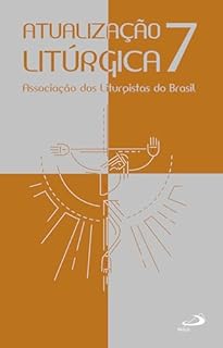 Livro Atualização Litúrgica 7 (Liturgia)