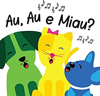 Livro Au, Au e Miau?