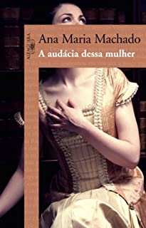 Livro A audácia dessa mulher