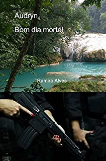 Livro Audryn: bom dia morte!