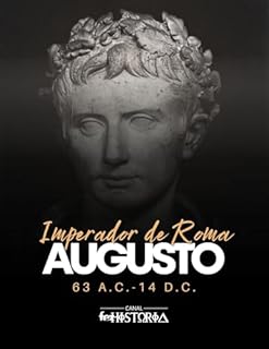Livro Augusto: Primeiro Imperador de Roma, 63 a.C.-14 d.C.