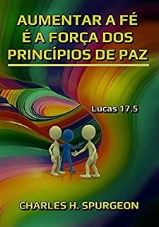 Livro Aumentar A Fé é A Força Dos Princípios De Paz