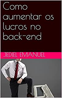 Livro Como aumentar os lucros no back-end