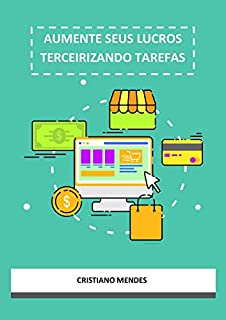 Livro AUMENTE SEUS LUCROS TERCEIRIZANDO TAREFAS