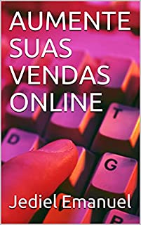 AUMENTE SUAS VENDAS ONLINE